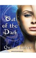 Out of the Dark