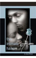 The Intimate Haiku