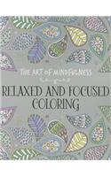 Relaxed and Focused Coloring