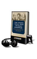 Dab of Dickens, the Touch of Twain, and the Shade of Shakespeare
