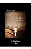 Faith Without Illusions