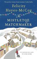 The Mistletoe Matchmaker (Finfarran 3): A cosy and uplifting festive read(Finfarran)