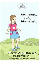 My Legs... Oh, My Legs...