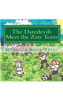 The Daredevils Meet the Zoo Team