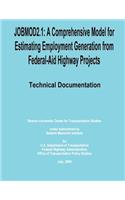 Jobmod2.1: A Comprehensive Model for Estimating Employment Generation from Federal-Aid Highway Projects