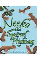 Neeka and the Squirrel Highway