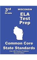 Wisconsin 3rd Grade ELA Test Prep: Common Core Learning Standards(English)