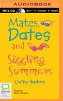 Mates, Dates and Sizzling Summers