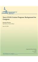 Navy CG(X) Cruiser Program: Background for Congress