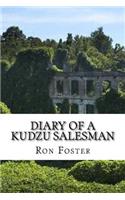 Diary Of A Kudzu Salesman