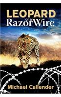 Leopard on a Razor Wire