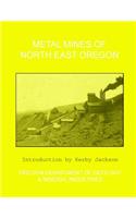 Metal Mines of North East Oregon