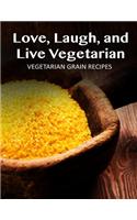 Vegetarian Grain Recipes