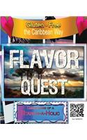 Gluten Free Flavor Quest