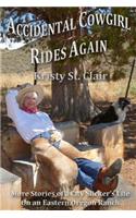 Accidental Cowgirl Rides Again