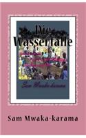 Die Wasserfalle
