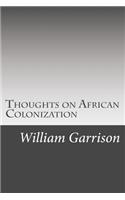Thoughts on African Colonization