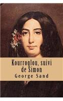 Kourroglou, suivi de Simon