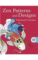 Zen Patterns and Designs: Coloring for Everyone: Coloring for Everyone