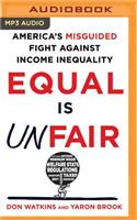 Equal Is Unfair