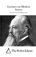 Lectures on Modern history
