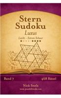 Stern Sudoku Luxus - Leicht bis Extrem Schwer - Band 7 - 468 Rätsel: (7 Stern Sudoku)