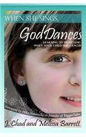 When She Sings, God Dances