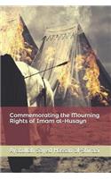Commemorating the Mourning Rights of Imam Al-Husayn