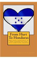 From Hurt To Honduras