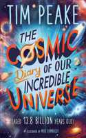 The Cosmic Diary of our Incredible Universe