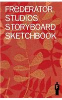 Frederator Studios Storyboard Sketchbook