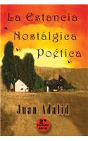 La Estancia Nostálgica Poética