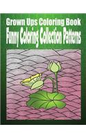 Grown Ups Coloring Book Funny Coloring Collection Patterns Mandalas