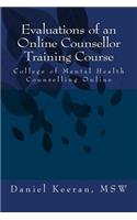 Evaluations of an Online Counsellor Training Course