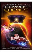 Common Enemies: (Terrestrial Coalition Explorations)