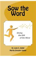 Sow the Word