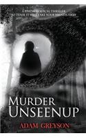 Murder Unseenup