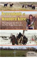 Descendants of Wounded Knee