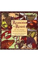 Reasons to Roast