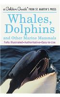 Whales, Dolphins, and Other Marine Mammals