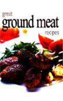 Great Ground Meat Recipes