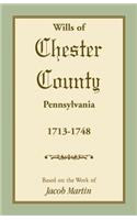 Wills of Chester County, Pennsylvania, 1713-1748