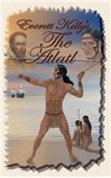 Everett Kelly's The Atlatl