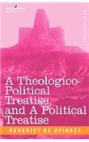 A Theologico-Political Treatise, and a Political Treatise