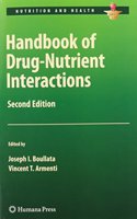 Handbook of Drug'Nutrient Interactions
