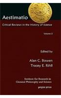 Aestimatio: Critical Reviews in the History of Science (Volume 2)