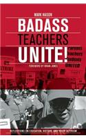 Badass Teachers Unite!