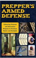 Prepper's Armed Defense