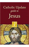 Catholic Update Guide to Jesus