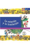 La rotación y la traslación / Rotation and Revolution